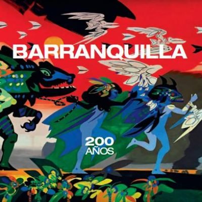 Barranquilla 200 años